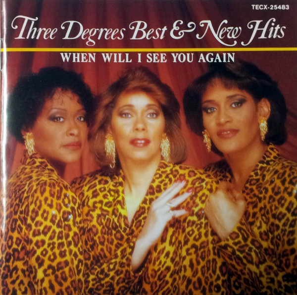 When Will I See You Again The Best of the Three Degrees