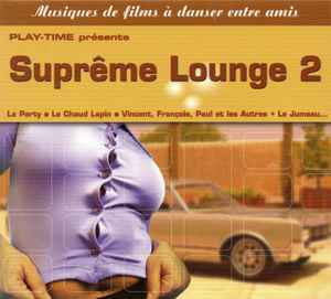 Suprême Lounge 3 (2002, CD) - Discogs