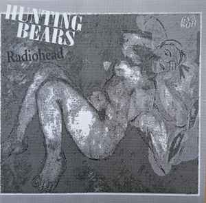 Radiohead - Hunting Bears album cover