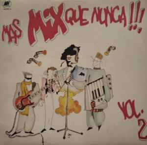 vant utålmodig resultat Various - Mas Mix Que Nunca Vol. 2 | Releases | Discogs