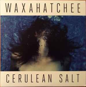 Waxahatchee - Cerulean Salt album cover