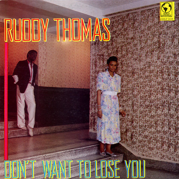 last ned album Ruddy Thomas - Dont Want To Lose You