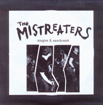 last ned album The Mistreaters - Singles Unreleased