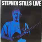 Cover of Stephen Stills Live, , CD