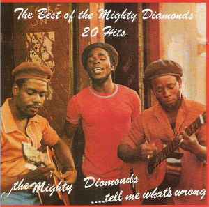 The Mighty Diamonds – The Best Of The Mighty Diamonds - 20 Hits 