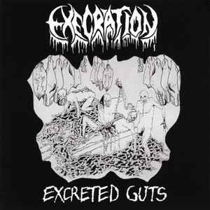 Execration (3) - Excreted Guts