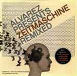 Cover of Presents Zeitmaschine Remixed, 2005, CDr