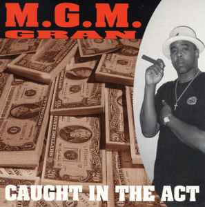 M.G.M. Gran – Caught In The Act (1998, CD) - Discogs