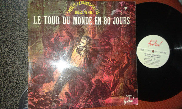 Jules Verne / Maurice Teynac - Maurice Baquet - Le Tour Du Monde En 80 ...