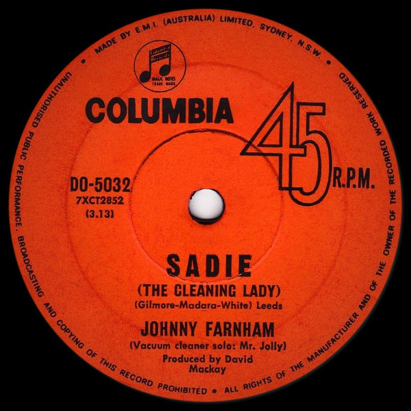 Johnny Farnham – Sadie (The Cleaning Lady) (1967, Orange labels