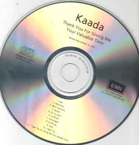 Kaada – Thank You For Giving Me Your Valuable Time (2001, CDr