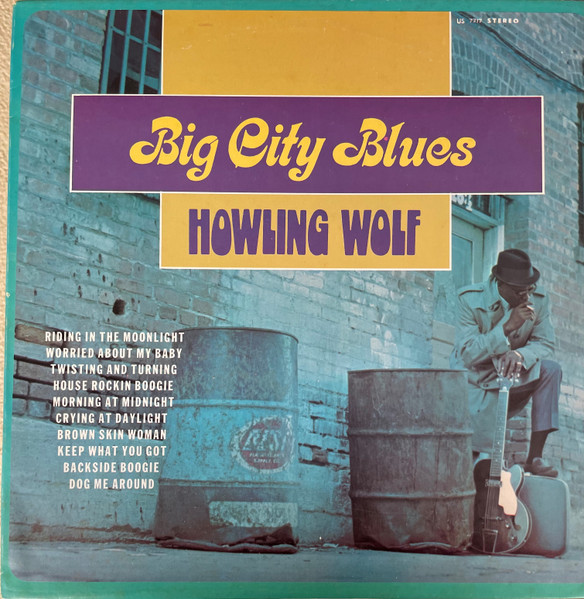 Howling Wolf - Howling Wolf Sings The Blues | Releases | Discogs