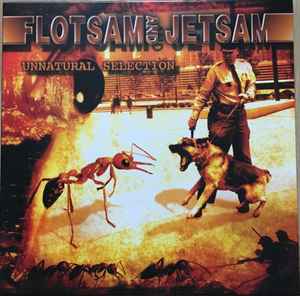 Flotsam And Jetsam - Unnatural Selection