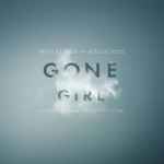 Cover of Gone Girl (Soundtrack From The Motion Picture), 2015, Vinyl
