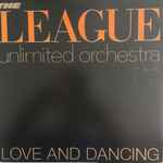 The League Unlimited Orchestra – Love And Dancing (2022, Vinyl