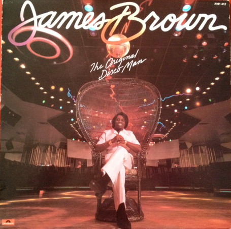 James Brown - The Original Disco Man | Releases | Discogs