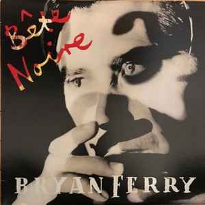 Bryan Ferry - Bête Noire album cover