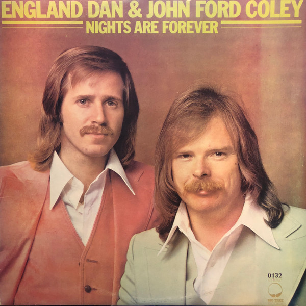 England Dan & John Ford Coley – Nights Are Forever (1976, Vinyl 