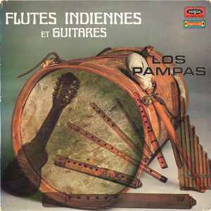 Los Pampas – Flutes Indiennes Et Guitares (1970