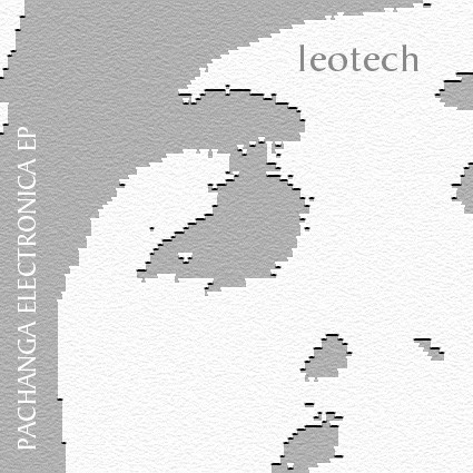 baixar álbum Leotech - Pachanga Electronica EP