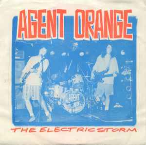 Agent Orange (7) - The Electric Storm