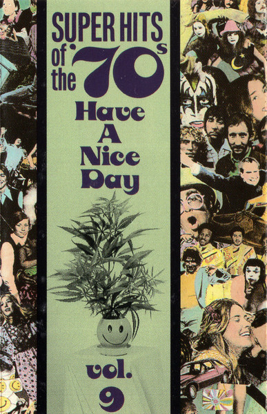 Super Hits Of The '70s - Have A Nice Day, Vol. 9 (1990, SRC, CD