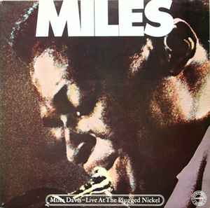 Miles Davis – Live At The Plugged Nickel (1982, Vinyl) - Discogs