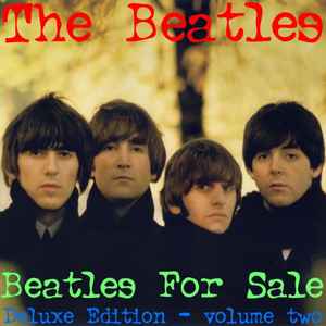 The Beatles – Beatles For Sale Deluxe Edition Vol. One (2007