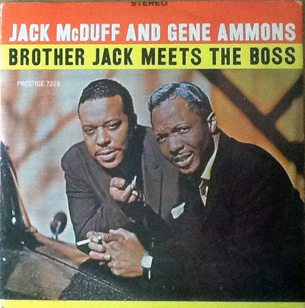 Jack McDuff And Gene Ammons – Brother Jack Meets The Boss (1962 