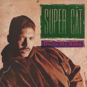 Super Cat – Dolly My Baby (1993, Vinyl) - Discogs