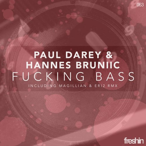 Album herunterladen Paul Darey & Hannes Bruniic - Fucking Bass