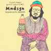 Mndsgn - Tight Songs - Guest Selects #1