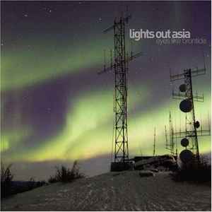 Lights Out Asia - Eyes Like Brontide