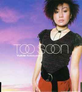 Yukie Kobayashi - Too Soon album cover