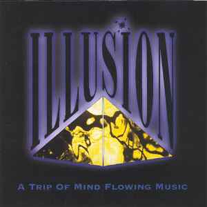 Various - Illusion 1 - A Trip Of Mind Flowing Music album cover