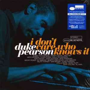 Duke Pearson – I Don't Care Who Knows It (2018, 180 gram, Vinyl