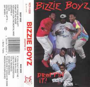 Bizzie Boyz – Droppin' It (1990, Cassette) - Discogs