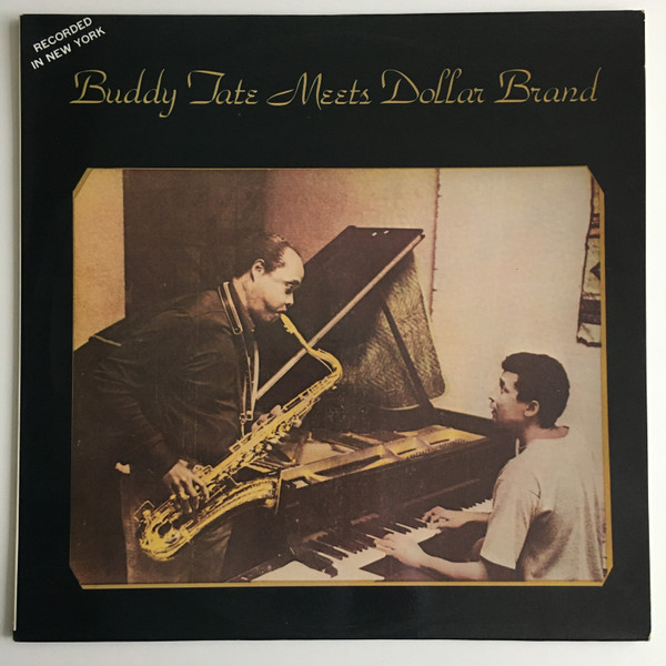 Buddy Tate Meets Dollar Brand – Buddy Tate Meets Dollar Brand