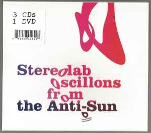 Stereolab - Oscillons From The Anti-Sun album cover