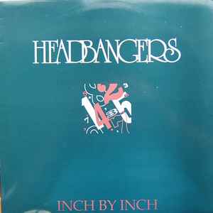 Headbangers - Inch By Inch album cover