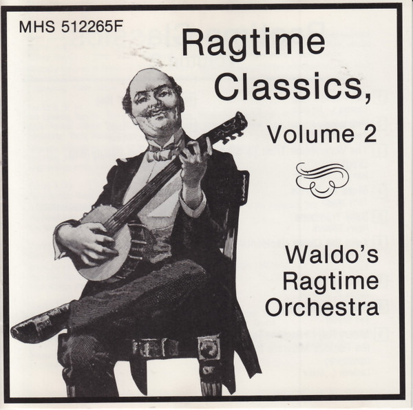 baixar álbum Waldo's Ragtime Orchestra - Ragtime Classics Volume 2