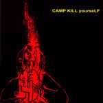 CKY – Camp Volume 1 (2000, CD) - Discogs