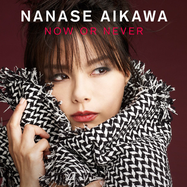 Nanase Aikawa – Now Or Never (2016, CD) - Discogs