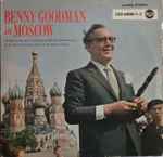 Cover of Benny Goodman In Moscow, , Vinyl