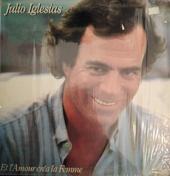 Julio Iglesias Et L Amour Crea La Femme 1987 Cd Discogs