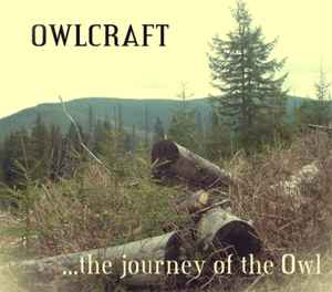 OwlCraft - ...the Journey Of The Owl album cover