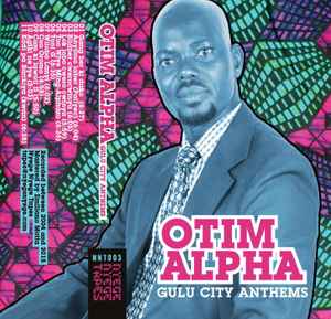 Gulu City Anthems - Otim Alpha