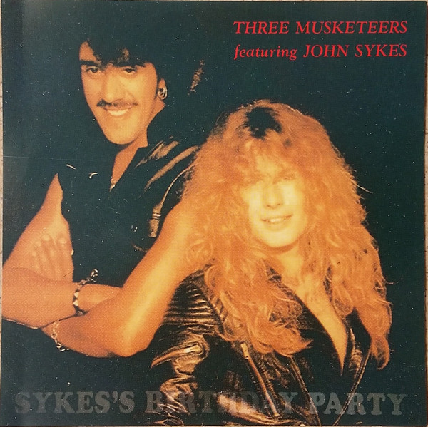 The Three Musketeers Featuring John Sykes – Sykes's Birthday Party 