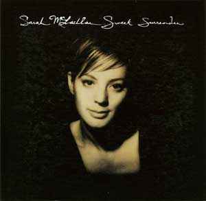 Sweet Surrender - Sarah McLachlan