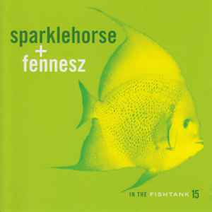 Sparklehorse - In The Fishtank 15 album cover